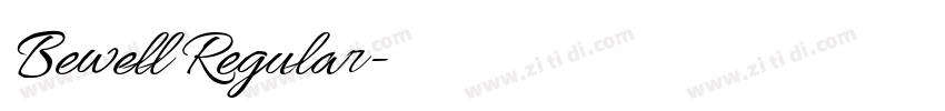 Bewell Regular字体转换 Bewell Regular字体转换